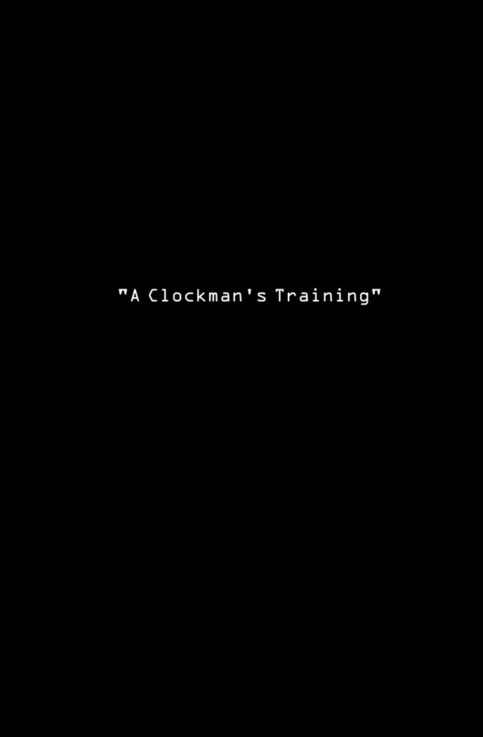 A Clockman's Training 
