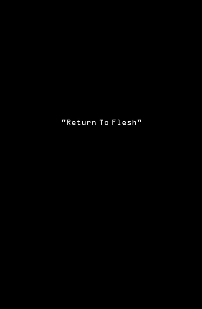 A Return To Flesh